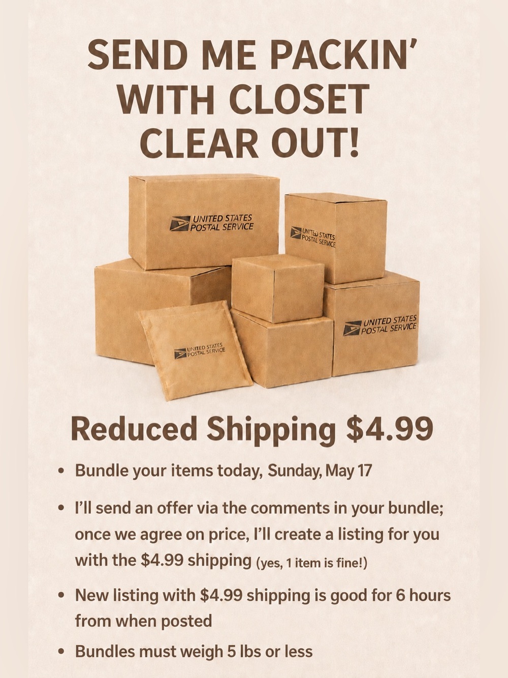 Closet Clear Out TODAY Sun. May 17 GREAT DEALS + $4.99 Shipping! BUNDLE & SAVE